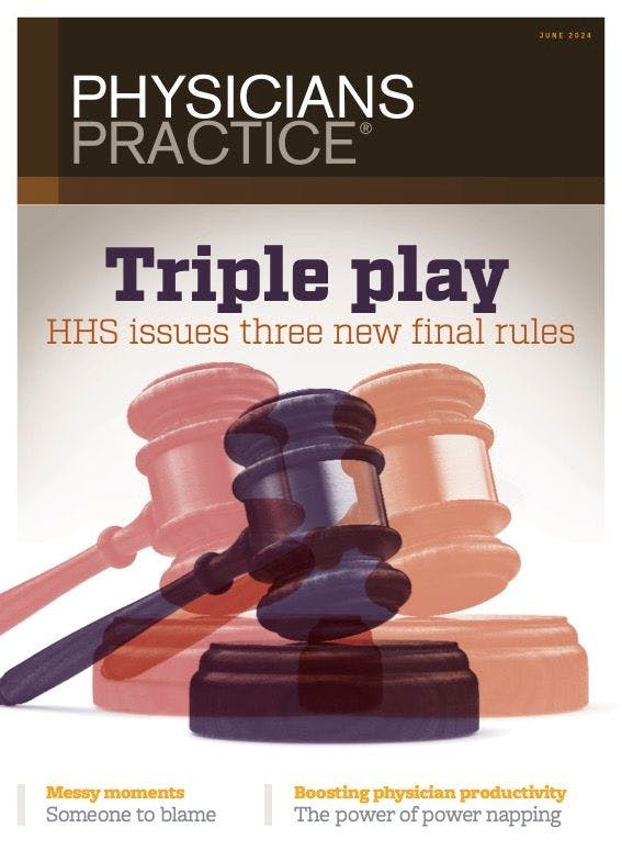 Physicians Practice Digital Edition June 2024 | © MJH Life Sciences