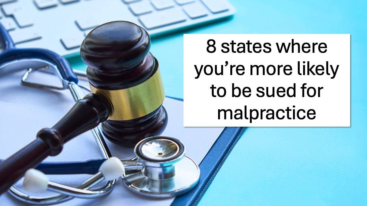 8 states where you’re more likely to be sued for malpractice | © yavdat - stock.adobe.com