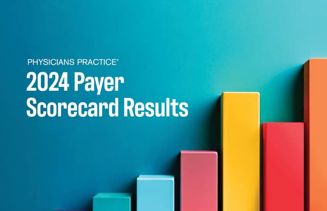 Physicians Practice 2024 Payer Scorecard Results