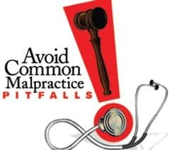 Avoiding Common Malpractice Pitfalls