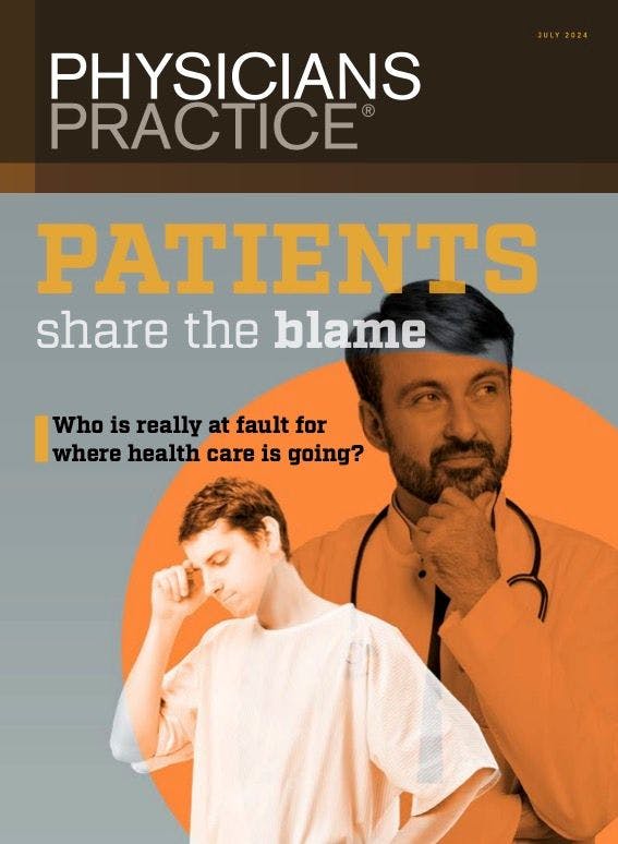 Physicians Practice Digital Edition July 2024